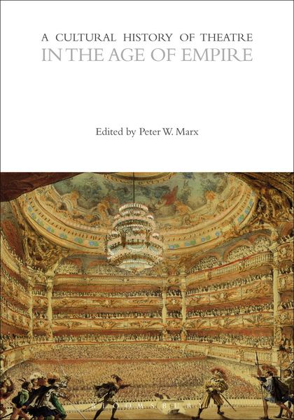 Produktbild: A Cultural History of Theatre in the Age of Empire