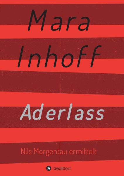 Aderlass, Taschenbuch von Mara Inhoff, Tredition, 9783743903982