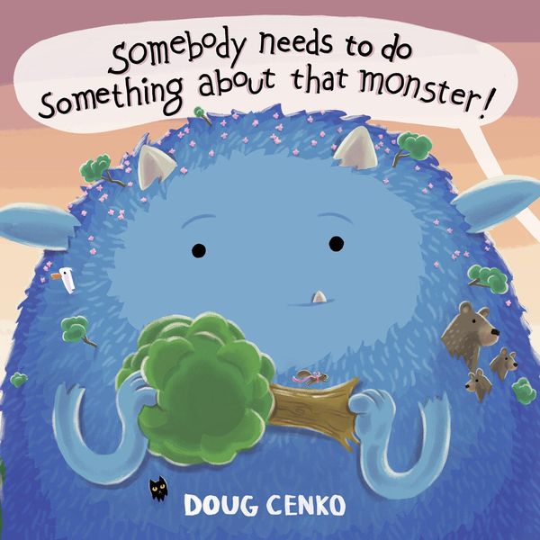 Produktbild: Somebody Needs to Do Something about That Monster!