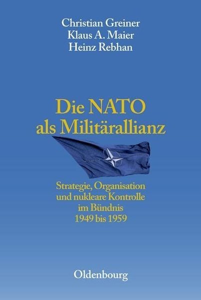 Produktbild: Die NATO als Milit&auml;rallianz