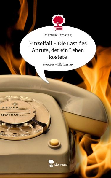 Produktbild: Einzelfall - Die Last des Anrufs, der ein Leben kostete. Life is a Story - story.one