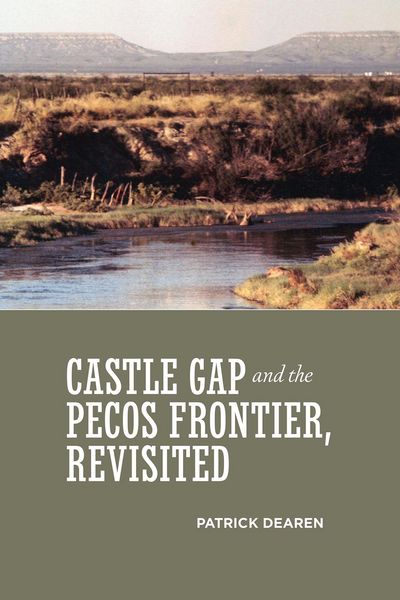 Produktbild: Castle Gap and the Pecos Frontier, Revisited