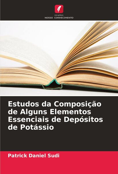 Produktbild: Estudos da Composi&ccedil;&atilde;o de Alguns Elementos Essenciais de Dep&oacute;sitos de Pot&aacute;ssio