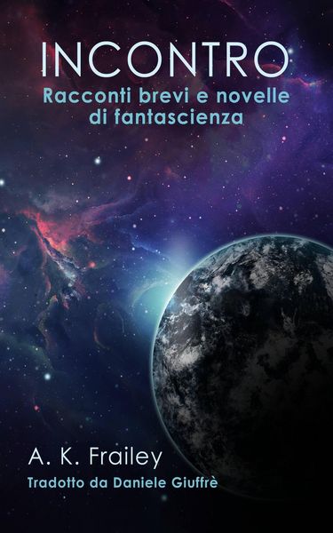 Produktbild: Incontro Racconti brevi e novelle di fantascienza