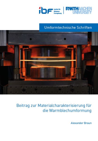 Produktbild: Beitrag zur Materialcharakterisierung f&uuml;r die Warmblechumformung