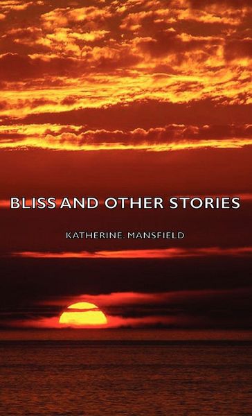 Produktbild: Bliss and Other Stories