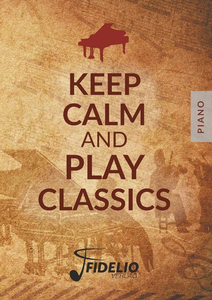 Produktbild: Keep Calm and Play Classics
