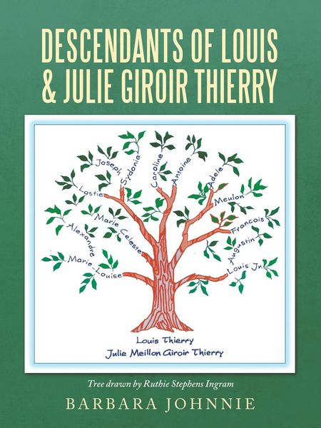 Produktbild: Descendants of Louis & Julie Giroir Thierry