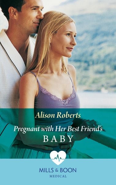 Produktbild: Pregnant With Her Best Friend's Baby (Mills & Boon Medical) (Rescue Docs)