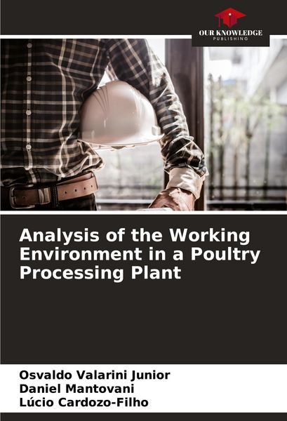 Produktbild: Analysis of the Working Environment in a Poultry Processing Plant