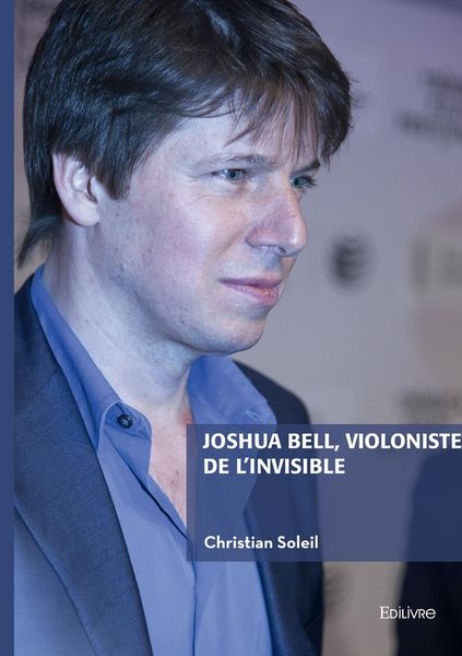 Produktbild: Joshua Bell, violoniste de l'invisible