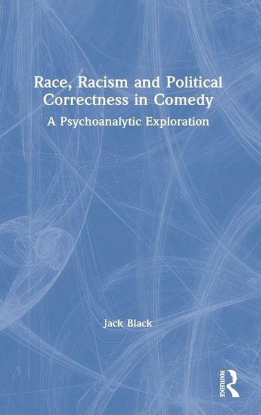 Produktbild: Race, Racism and Political Correctness in Comedy