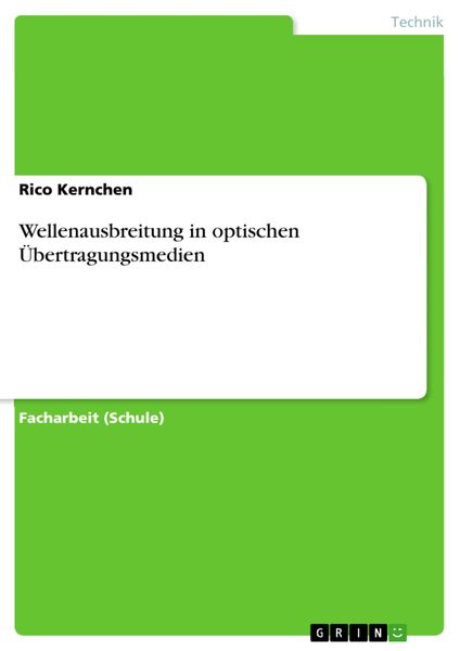 Produktbild: Wellenausbreitung in optischen &Uuml;bertragungsmedien