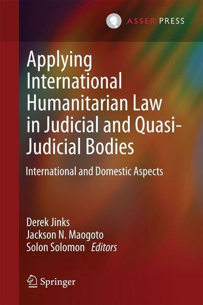 Produktbild: Applying International Humanitarian Law in Judicial and Quasi-Judicial Bodies