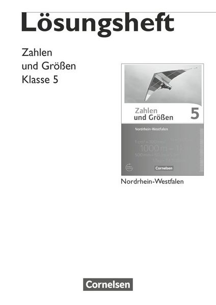Produktbild: Zahlen und Gr&ouml;&szlig;en - Nordrhein-Westfalen Kernlehrpl&auml;ne - Ausgabe 2013 - 5. Schuljahr