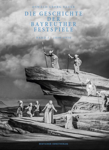 Produktbild: Die Geschichte der Bayreuther Festspiele