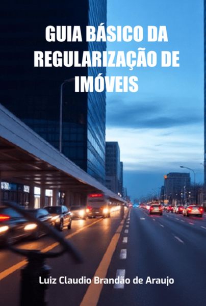 Produktbild: Guia B&aacute;sico Da Regulariza&ccedil;&atilde;o De Im&oacute;veis