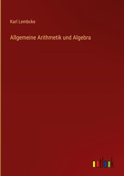 Produktbild: Allgemeine Arithmetik und Algebra