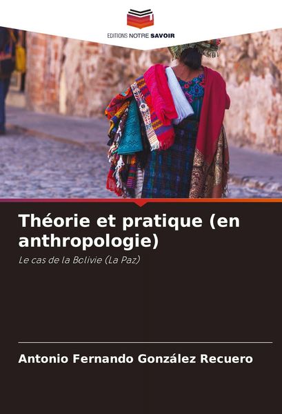 Produktbild: Th&eacute;orie et pratique (en anthropologie)