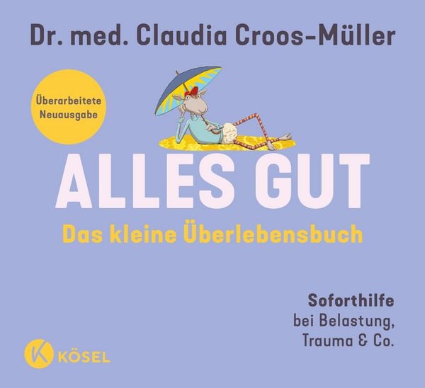 Produktbild: Alles gut - Das kleine &Uuml;berlebensbuch