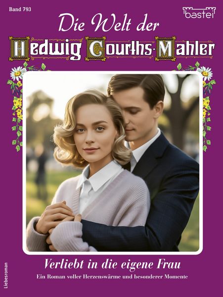 Produktbild: Die Welt der Hedwig Courths-Mahler 793