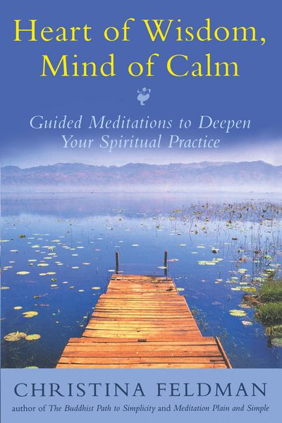 Heart of Wisdom, Mind of Calm