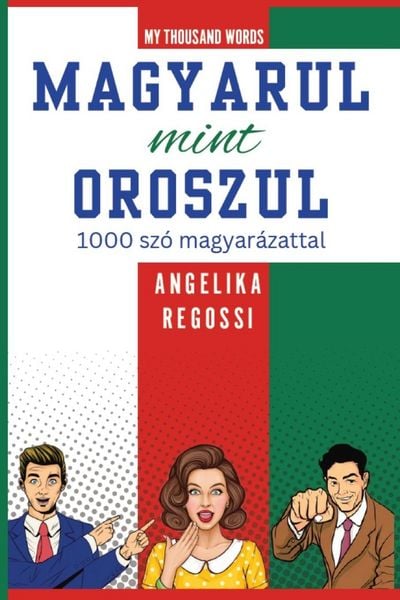 Produktbild: My Thousand Words - MAGYARUL MINT OROSZUL 1000 sz&oacute; magyar&aacute;zattal