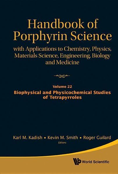 Produktbild: Handbook of Porphyrin Science: With Applications to Chemistry, Physics, Materials Science, Engineering, Biology and Medicine (Volumes 21-25)