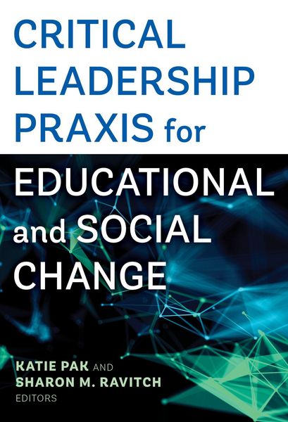 Produktbild: Critical Leadership PRAXIS for Educational and Social Change