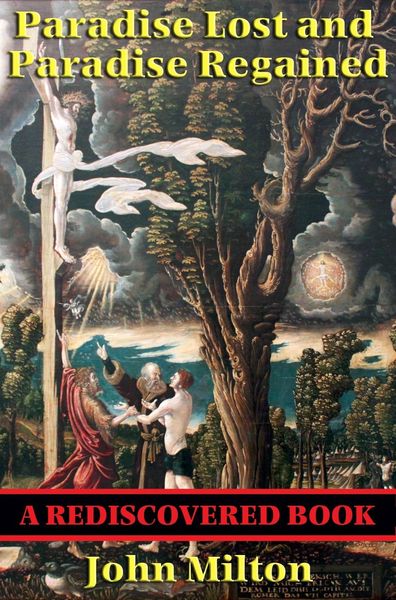 Produktbild: Paradise Lost and Paradise Regained (Rediscovered Books)