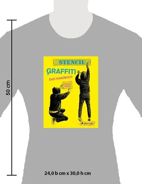 Stencil Graffiti. Das Handbuch