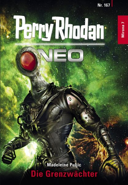 Produktbild: Perry Rhodan Neo 167: Die Grenzw&auml;chter