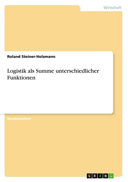 Produktbild: Logistik als Summe unterschiedlicher Funktionen