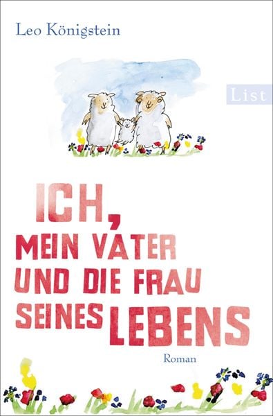 Produktbild: Ich, mein Vater und die Frau seines Lebens