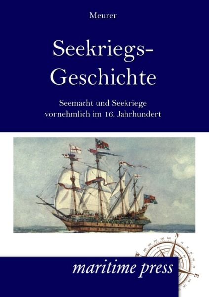 Produktbild: Seekriegs-Geschichte in Umrissen
