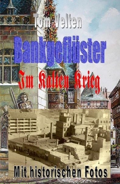 Produktbild: Bankgefl&uuml;ster / Bankgefl&uuml;ster - Im Kalten Krieg