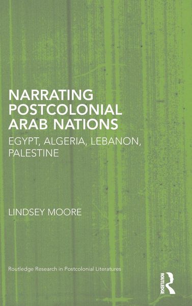 Produktbild: Narrating Postcolonial Arab Nations