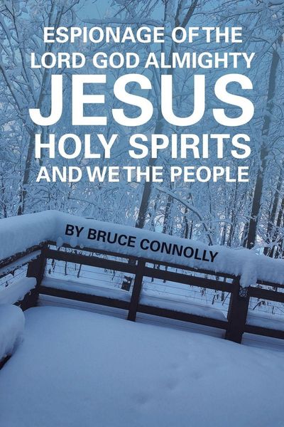 Produktbild: Espionage of the Lord God Almighty Jesus Holy Spirits and We the People