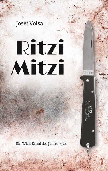 Ritzi Mitzi, Taschenbuch von Josef Volsa, BoD – Books on Demand, 9783751924726