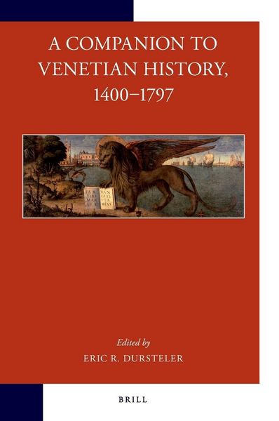 Produktbild: A Companion to Venetian History, 1400-1797