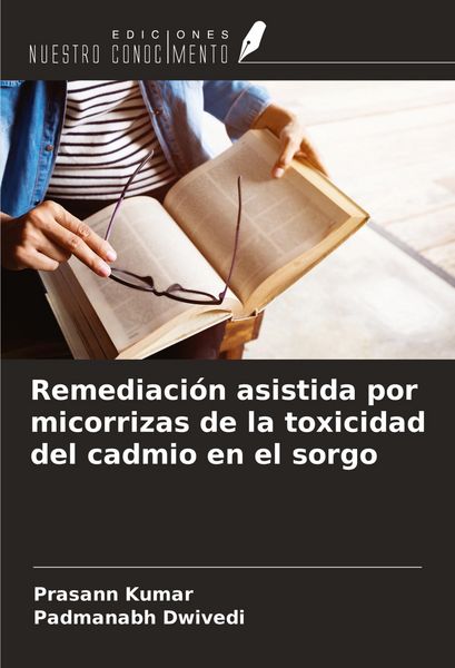 Produktbild: Remediaci&oacute;n asistida por micorrizas de la toxicidad del cadmio en el sorgo