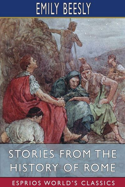 Produktbild: Stories from the History of Rome (Esprios Classics)