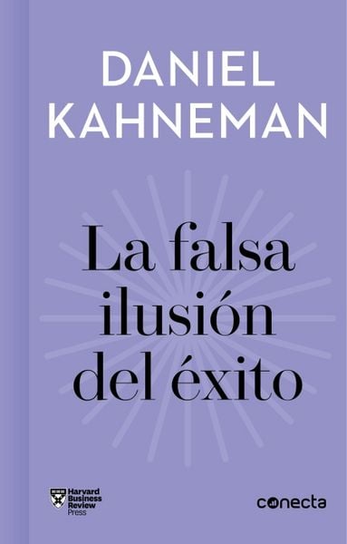 Produktbild: La Falsa Ilusi&oacute;n del &Eacute;xito / Delusion of Success: How Optimism Suffocates Executive Decisions