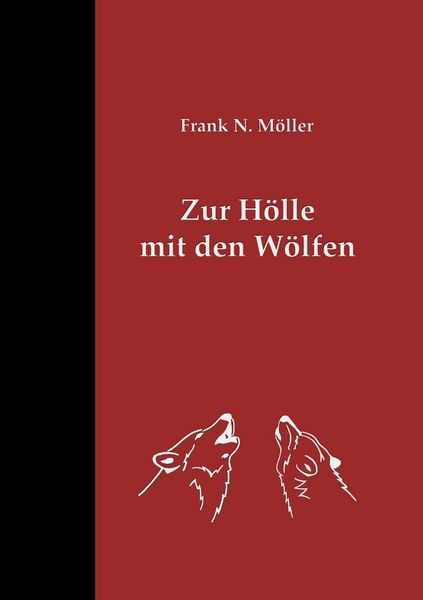 Produktbild: Zur H&ouml;lle mit den W&ouml;lfen