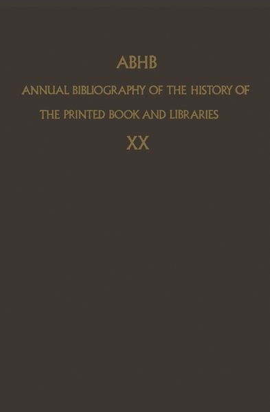 Produktbild: ABHB Annual Bibliography of the History of the Printed Book and Libraries