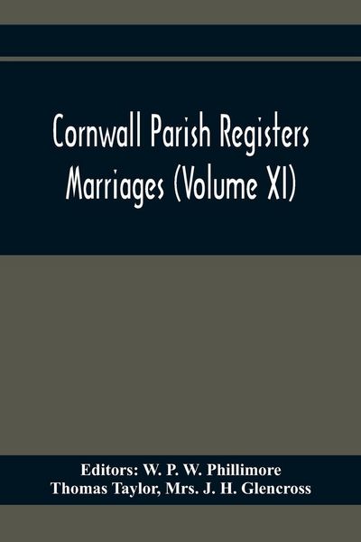 Produktbild: Cornwall Parish Registers. Marriages (Volume Xi)