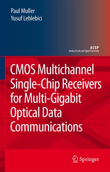 Produktbild: CMOS Multichannel Single-Chip Receivers for Multi-Gigabit Optical Data Communications