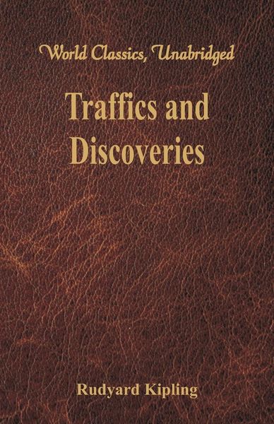 Produktbild: Traffics and Discoveries (World Classics, Unabridged)