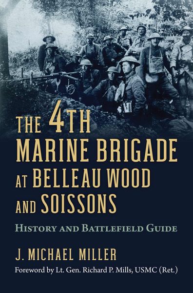 Produktbild: The 4th Marine Brigade at Belleau Wood and Soissons