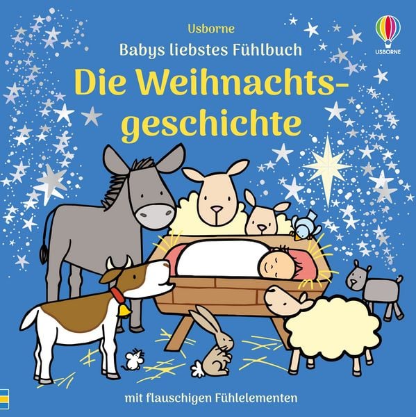 Babys liebstes Fühlbuch: Die Weihnachtsgeschichte, Gebundene Ausgabe von Fiona Watt, Usborne, 978-1-03-570388-3